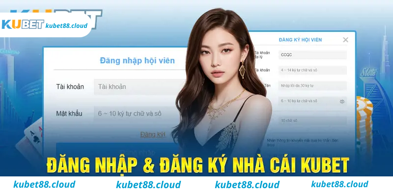 Các bước đăng nhập Kubet